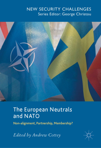  The European Neutrals and NATO: Non-alignment, Partnership, Membership?