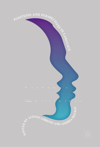 Pronouns in Literature: Positions and Perspectives in Language