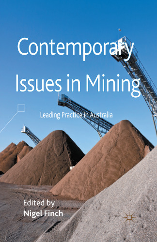 Contemporary Issues in Mining: Leading Practice in Australia