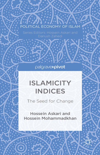 Islamicity Indices: The Seed for Change