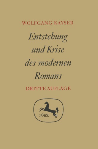  Entstehung und Krise des Modernen Romans