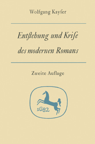 Entstehung und Krise des Modernen Romans