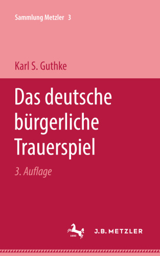 Das deutsche bürgerliche Trauerspiel