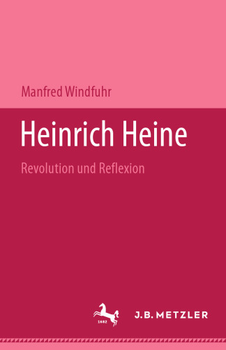  Heinrich Heine: Revolution und Reflexion