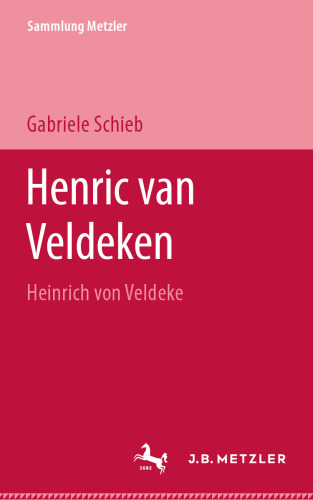  Henric van Veldeken: Heinrich von Veldeke