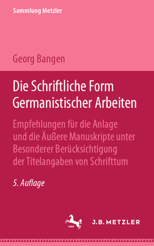 Die schriftliche Form germanistischer Arbeiten