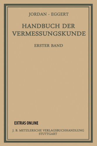 Handbuch der Vermessungskunde: Ausgleichungsrechnung nach der Methode der Kleinsten Quadrate