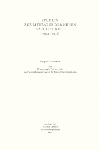 Studien zur Literatur der Neuen Sachlichkeit (1924–1932)