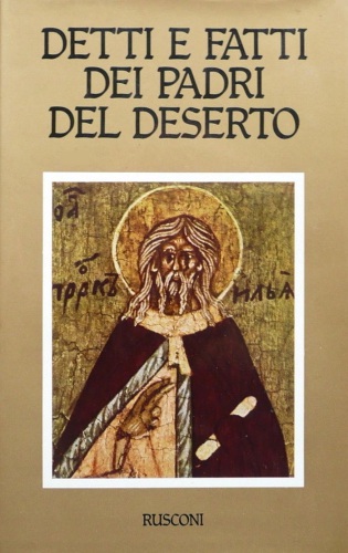 Detti e fatti dei Padri del deserto