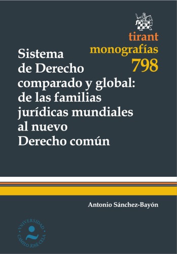 Sistema de Derecho comparado y global. De las familias jurídicas mundiales al nuevo Derecho común