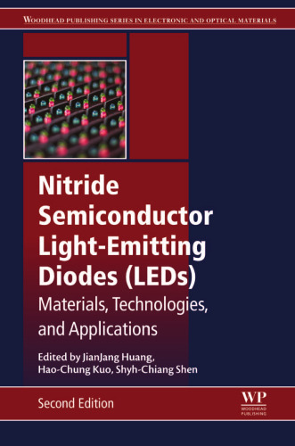 Nitride Semiconductor Light-Emitting Diodes (LEDs), Second Edition: Materials, Technologies, and Applications
