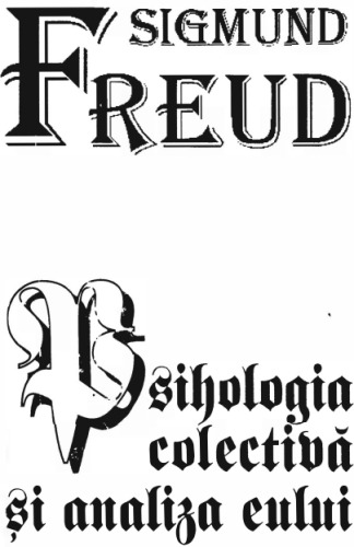 Psihologia colectiva şi analiza eului