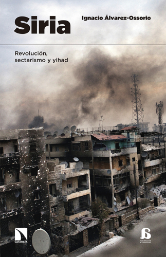 Siria: Revolución, sectarismo y yihad