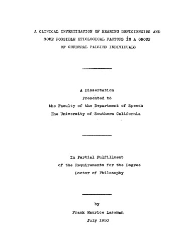 A clinical investigation of hearing deficiencies and some possible etiological factors in a group of cerebral palsied individuals
