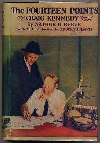 The Fourteen Points: Tales of Craig Kennedy, Master of Mystery