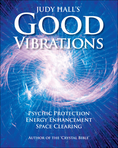 Judy Hall’s Good Vibrations