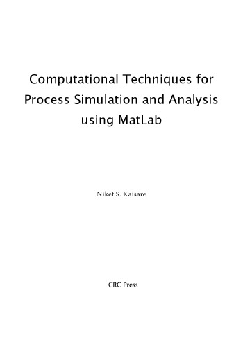 Computational Techniques for Process Simulation and Analysis using MatLab