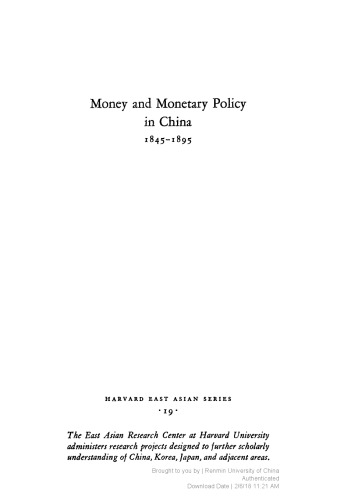 Money and Monetary Policy in China, 1845-1895