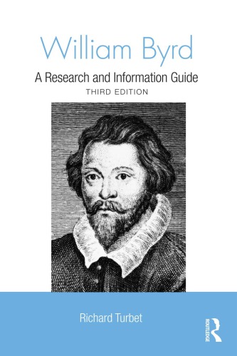 William Byrd : A Research and Information Guide
