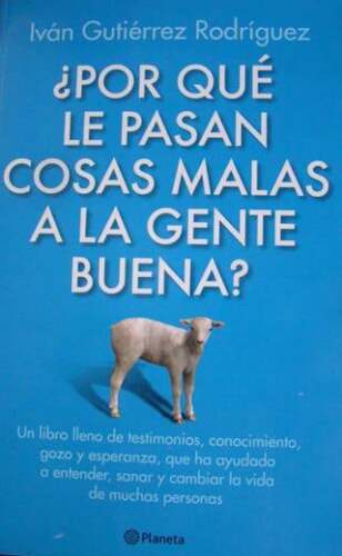 ¿Por qué le pasan cosas malas a la gente buena? (Spanish Edition)