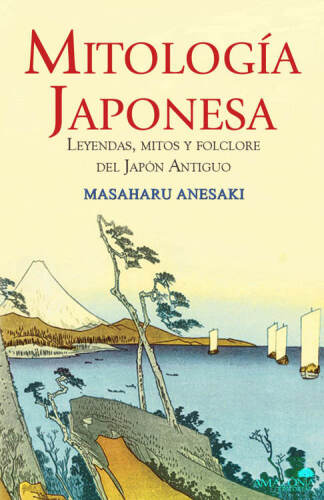 Mitología japonesa Leyendas, mitos folclore del Japón antiguo