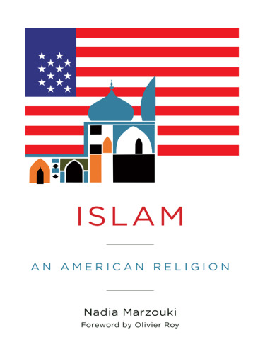 Islam: An American Religion