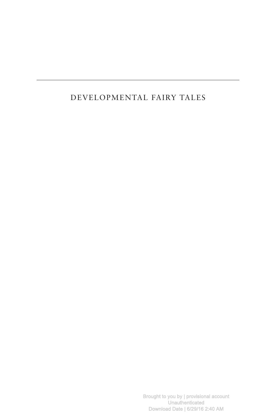 Developmental Fairy Tales: Evolutionary Thinking and Modern Chinese Culture