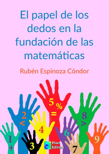 El papel de los dedos en la fundación de las matemáticas