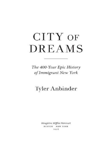City of Dreams: the 400-year epic history of immigrant New York