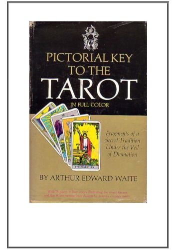 The Pictorial Key to the Tarot