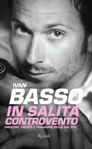 In salita controvento: Emozioni, cadute, traguardi della mia vita
