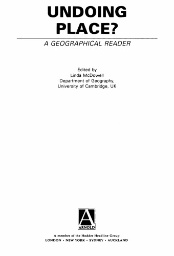 Undoing Place? A Geographical Reader