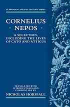 Cornelius Nepos: a selection, including the lives of Cato and Atticus