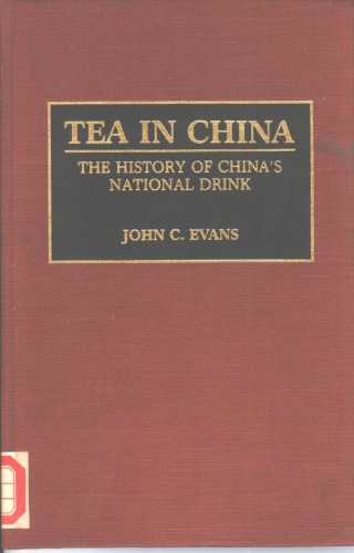 Tea in China: The History of China’s National Drink