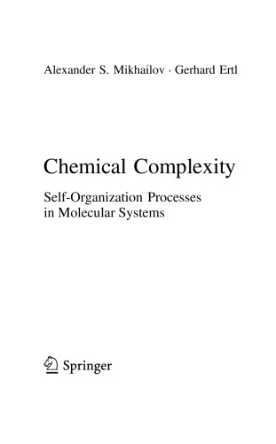 Chemical Complexity. Self-Organization Processes in Molecular Systems