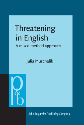 Threatening in English: A Mixed Method Approach