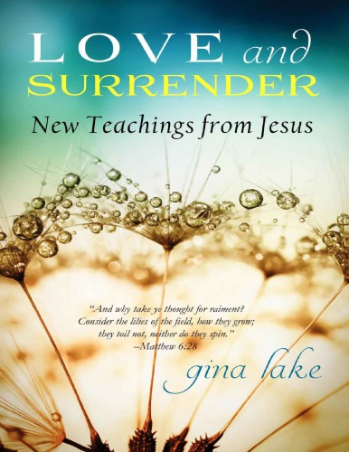 LOVE and SURRENDER - New Teachings from Jesus