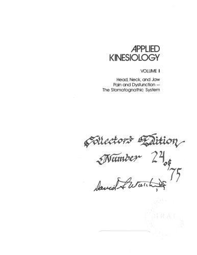 Applied kinesiology - Head, Neck, and Jaw Pain and Dysfunction- The Stomatognathic System