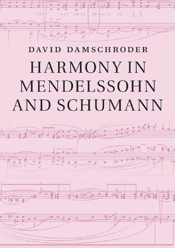 Harmony in Mendelssohn and Schumann