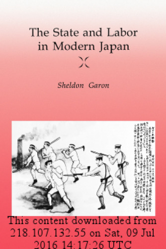 The State and Labor in Modern Japan