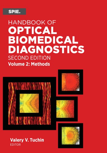 Handbook of Optical Biomedical Diagnostics, Volume 2: Methods