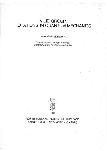 A Lie Group, Rotations in Quantum Mechanics