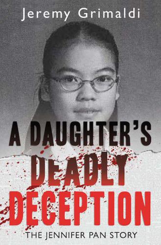 A Daughter’s Deadly Deception: The Jennifer Pan Story