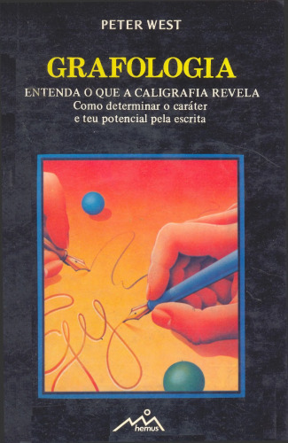 Grafologia: entenda o que a caligrafia revela