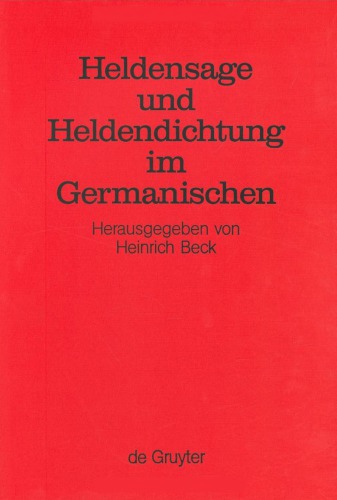 Heldensage und Heldendichtung im Germanischen