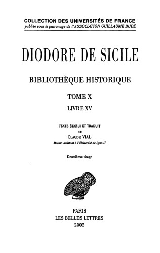 Diodore de Sicile: Bibliothèque historique. Tome X: Livre XV