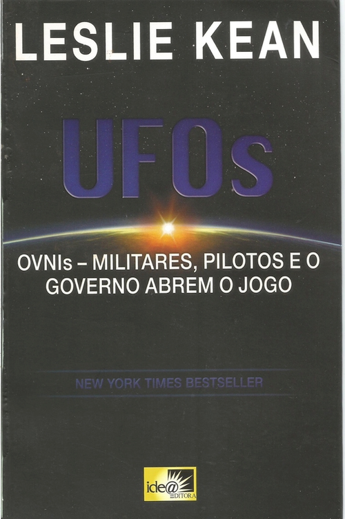 UFOs - OVNIs: militares, pilotos e o governo abrem o jogo