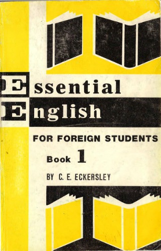 Essential English for Foreign Students. Book 1