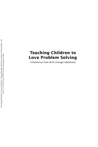 Teaching Children to Love Problem Solving: A Reference from Birth Through Adulthood