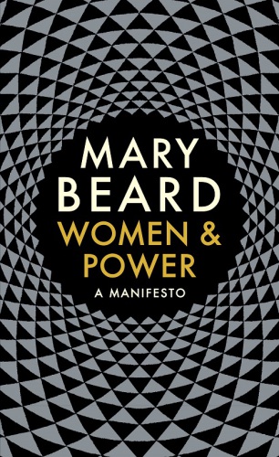 Women & Power : A Manifesto
